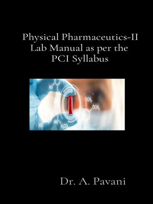 cover image of Physical Pharmaceutics-II  Lab Manual as per the  PCI Syllabus